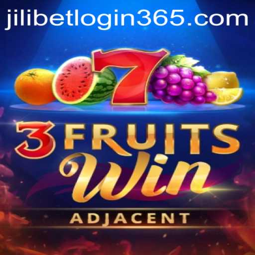 Exploring the Thrills of 3FruitsWin: A JiliBet Sensation