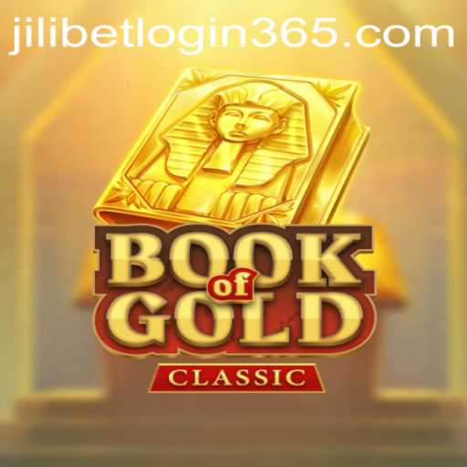 Exploring the Exciting World of Book of Gold Classic with JiliBet Login