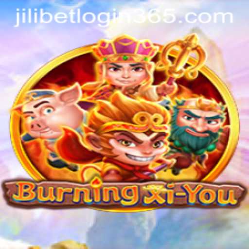 Discover the Adventure: BurningXiYou and the World of JiliBet Login