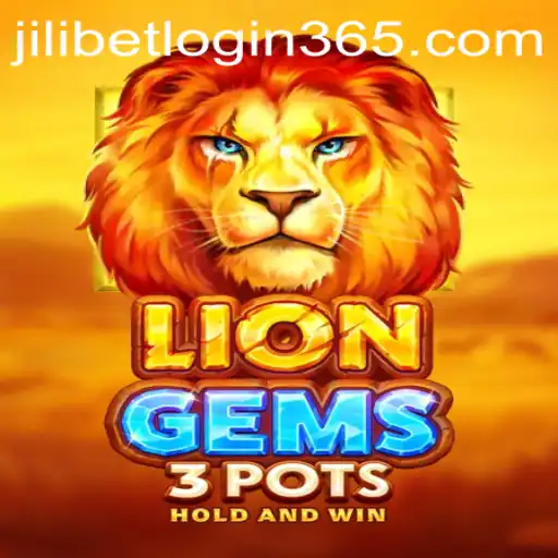 Explore the Thrilling World of LionGems3pots with JiliBet Login