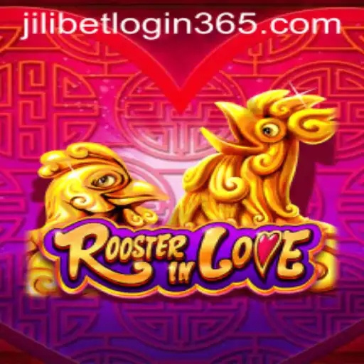 RoosterInLove: A Closer Look at the Exciting Game and JiliBet Login